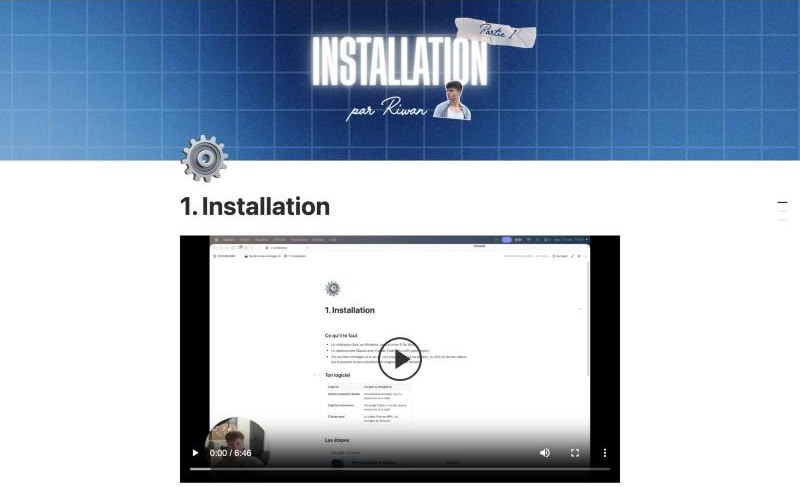 Le guide du système sur Notion, avec la vidéo de l'installation
